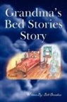 Bill Donahue - Grandma's Bed Stories Story