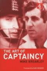Mike Brearley - Art of Captaincy