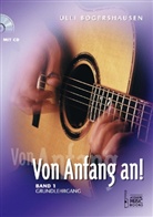 Ulli Bögershausen - Von Anfang an!, m. Audio-CDs - Bd.1: Grundlehrgang, m. Audio-CD