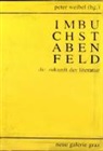 Pete Weibel, Peter Weibel - Im Buchstabenfeld