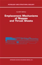 Olivier Merle - Emplacement Mechanisms of Nappes and Thrust Sheets