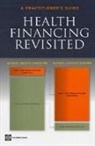 Pablo Gottret, Pablo E./ Schieber Gottret, George Schieber - Health Financing Revisited
