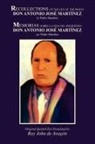 Pedro Sanchez - Recollections of the Life of Don Antonio Jose Martinez