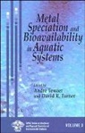 TESSIER, a Tessier, Amdre' Tessier, Andre (University Du Quebec Tessier, Andre Turner Tessier, TESSIER ANDRE TURNER DAVID R... - Metal Speciation and Bioavailability in Aquatic Systems