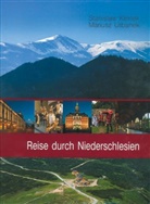 Klime, Klimek, S Klimek, Stanislaw Klimek, Urbanek, Mariusz Urbanek... - Reise durch Niederschlesien