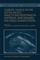 William C. G. Burns, William C.G. Burns, C G Burns, C G Burns, Alexande Gillespie, Alexander Gillespie - Climate Change in the South Pacific: Impacts and Responses in Australia, New Zealand, and Small Island States