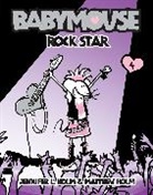 Jennifer L Holm, Jennifer L. Holm, Matthew Holm - Rock Star