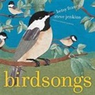 Betsy Franco, Betsy/ Jenkins Franco, Betsy Franco-Feeney, Steve Jenkins - Bird Songs