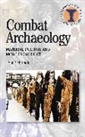 John Schofield, Schofield John - Combat Archaeology