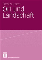 Detlev Ipsen - Ort und Landschaften
