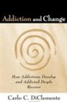 Carlo C DiClemente, Carlo C. DiClemente - Addiction and Change