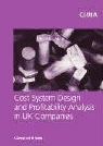 Drury, Colin Drury, M. Tayles - Cost System Design and Profitabillity Analysis in Uk Companies