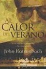 John Katzenbach - Al Calor del Verano