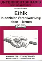 Karl-H Grünauer, Karl-Hans Grünauer - Ethik (Unterrichtspraxis) - 1: In sozialer Verantwortung leben und lernen