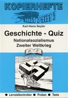 Karl-H Seyler, Karl-Hans Seyler - Geschichte-Quiz: Nationalismus, Zweiter Weltkrieg
