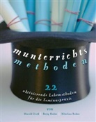 Bode, Boden, Betty Boden, Nikolaas Boden, Gros, Harald Groß... - Munterrichtsmethoden