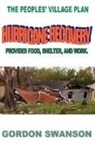 Gordon Swanson - Hurricane Recovery