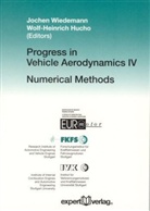 Wolf-Heinrich Hucho, Jochen Wiedemann - Progress in Vehicle Aerodynamics - Bd. 4: Progress in Vehicle Aerodynamics. Vol.IV