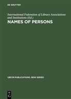 Internationa Federation of Library Associatio, International Federation of Library Associatio, International Federation Of Library Associations And Institutions, International Federation of Library Associations and Institutions - Names of Persons
