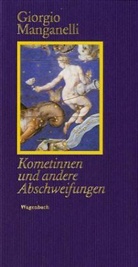 Giorgio Manganelli - Kometinnen und andere Abschweifungen
