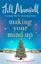 Jill Mansell, Mansell Jill - Making Your Mind Up