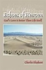 Charles Elephant - Echoes of Heaven