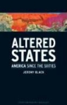 Jeremy Black, Professor Jeremy Black - Altered States