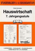 Heike Schneider - Hauswirtschaft, 7. Jahrgangsstufe