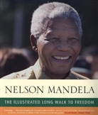 Nelson Mandela - Illustrated Long Walk to Freedom