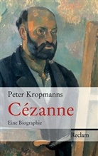 Peter Kropmanns - Cézanne