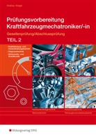 Wilfrie Endriss, Wilfried Endriss, Baldur Kregel - Prüfungsvorbereitung Kraftfahrzeugmechatroniker/-in - 2: Prüfungsvorbereitung Kraftfahrzeugmechatroniker/-in