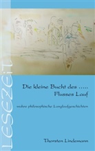 Thorsten Lindemann - Die kleine Bucht des . . . Flusses Lauf