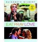 Elizabeth Gilbert, Julia Fischer - Eat, Pray, Love, 9 Audio-CDs (Audiolibro)