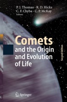Christopher F. Chyba, Rolan D Hicks, Roland D Hicks, Christopher F Chyba et al, Roland D. Hicks, Christopher P. McKay... - Comets and the Origin and Evolution of Life