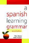 Pilar Munoz, Mike Thacker - A Spanish Learning Grammar