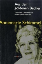 Annemarie Schimmel - Aus dem goldenen Becher