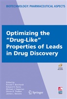 Ron Borchardt, Ronald Borchardt, Ronald T. Borchardt, Michael Hageman, Michael J. Hageman, Michael Hageman et al... - Optimizing the "Drug-Like" Properties of Leads in Drug Discovery
