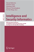 Hsinchun Chen, Danie D Zeng, Daniel D Zeng, Sharad Mehrotra, Daniel D. Zeng - Intelligence and Security Informatics
