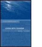 Hazel Tucker, Tucker Hazel - Living With Tourism