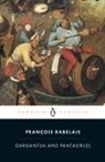 Rabelais, Francois Rabelais, Rabelais Francois, M. A. Screech, Rabelais Screech - Gargantua an d Pantagruel