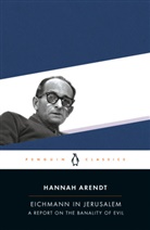 Hannah Arendt, Amos Elon - Eichmann in Jerusalem