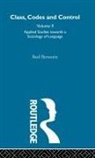 B. Bernstein, Basil Bernstein, Basil B. Bernstein, Bernstein Basil - Applied Studies Towards a Sociology of Language
