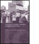 Linda Rae Bennett, Linda Rae Bennett, Linda Rae (University of Melbourne Bennett, Lenore Manderson, Lenore (Monash University Manderson - Violence Against Women in Asian Societies