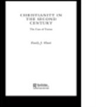 Emily J. Hunt, Hunt Emily J. - Christianity in the Second Century
