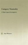Neal Whitman, Neil Whitman, WHITMAN NEAL - Category Neutrality