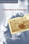 Stefanie Zweig - Somewhere in Germany