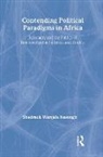 Shadrack Wanjala (Rhodes College USA) Nasong O, NASONG O SHADRACK, Shadrack Wanjala Nasong’o, Shadrack Wanjala (Rhodes College Nasongo, Shadrack Nasong'o, Shadrack Wanjala Nasong'o... - Contending Political Paradigms in Africa
