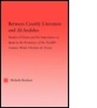 Michelle Reichert, Reichert Michelle - Between Courtly Literature and Al-Andaluz
