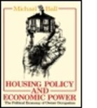 Michael Ball, Professor Michael Ball, Professor Michael Ball Ball - Housing Policy and Economic Power