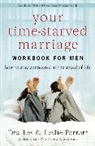 Les Parrott, Les And Leslie Parrott, Leslie L. Parrott - Your Time-Starved Marriage for Men